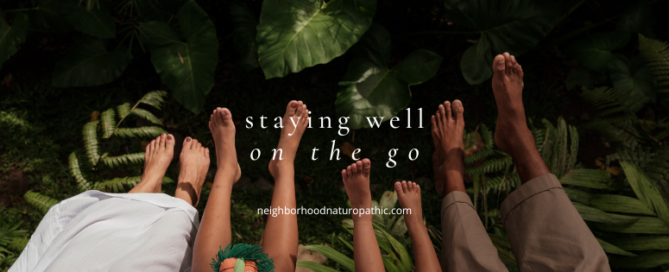 Family during spring break travel staying hydrated and engaging in outdoor activities to boost immunity. Neighborhood Naturopathic in Minneapolis St Paul offers tips for Staying Well on the Go