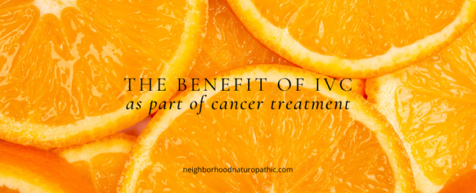 IVC treatment for cancer patients at Neighborhood Naturopathic in Edina, MN