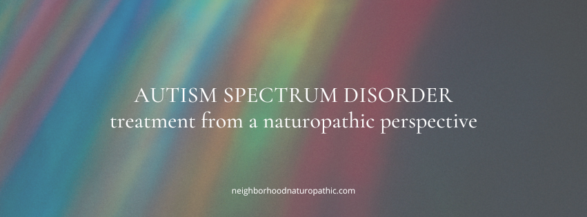 Naturopathic autism therapy at Neighborhood Naturopathic in Edina MN