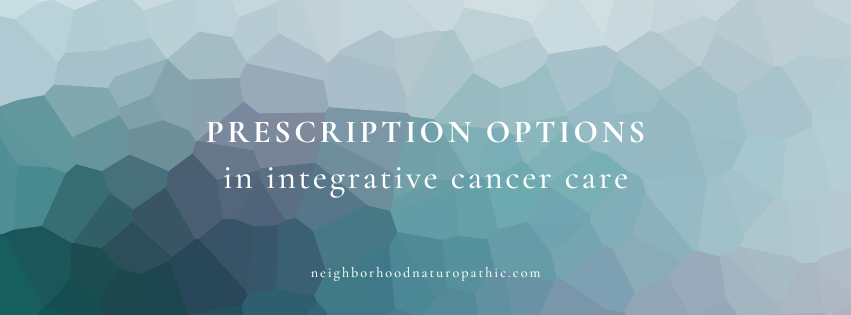 Naturopathic physician in Edina MN reviewing integrative cancer care options with patient offering prescription options 